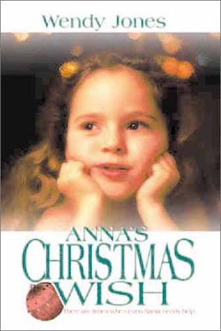 Cover for Wendy Jones · Anna's Christmas Wish (Paperback Book) (2000)