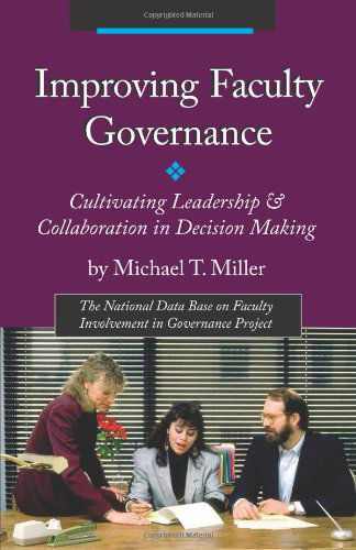 Cover for Michael T. Miller · Improving Faculty Governance (Paperback Book) (2003)