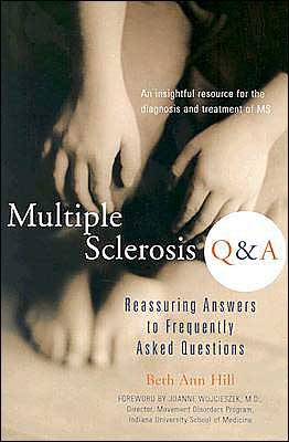 Cover for Beth Ann Hill · Multiple Sclerosis Q &amp; a: Reassuring Answers to Frequently Asked Questions (Paperback Book) (2003)
