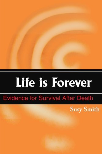 Cover for Susy Smith · Life is Forever: Evidence for Survival After Death (Paperback Book) (1999)