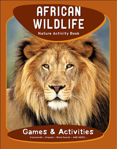 Cover for James Kavanagh · African Wildlife Nature Activity Book - Nature Activity Book Series (Book) [Second edition] (2011)