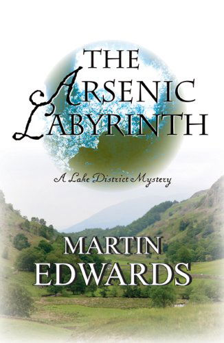 Cover for Martin Edwards · The Arsenic Labyrinth (Lake District Mysteries) (Paperback Book) (2007)