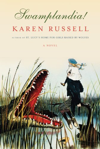 Cover for Karen Russell · Swamplandia! (Paperback Book) [Lrg edition] (2012)