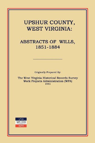 Cover for Work Projects Administration (Wpa) · Upshur County West Virginia: Abstracts of Wills, 1851-1884 (Paperback Bog) (2012)