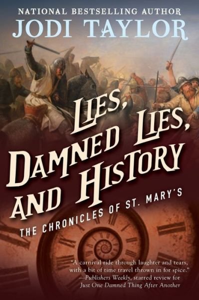 Cover for Jodi Taylor · Lies, Damned Lies, and History (Paperback Book) (2017)