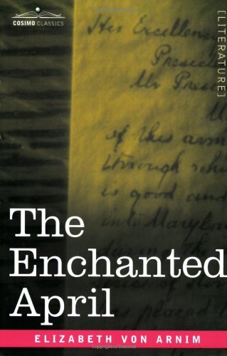 Cover for Elizabeth Von Arnim · The Enchanted April (Paperback Bog) (2007)