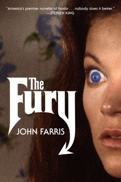 Cover for John Farris · The Fury: A Novel - Rediscovered Classics (Paperback Book) (2017)