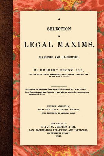 Cover for Herbert Broom · A Selection of Legal Maxims (Paperback Book) [8 Reprint edition] (2010)