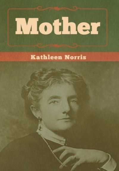 Cover for Kathleen Norris · Mother (Hardcover Book) (2019)