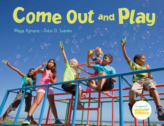 Cover for Maya Ajmera · Come Out and Play (Taschenbuch) (2023)