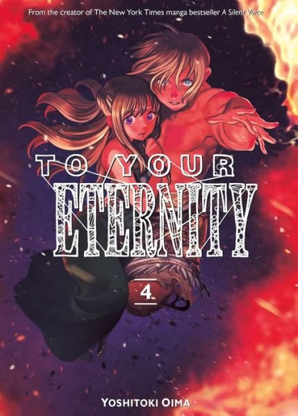 Cover for Yoshitoki Oima · To Your Eternity 4 (Pocketbok) (2018)
