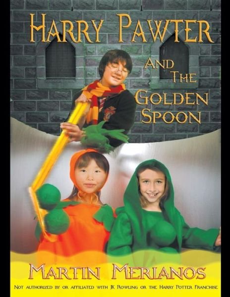 Martin Merianos · Harry Pawter and the Golden Spoon (Paperback Book) (2024)