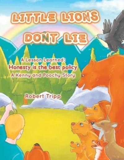 Cover for Robert Tripp · Little Lions Don't Lie (Taschenbuch) (2021)