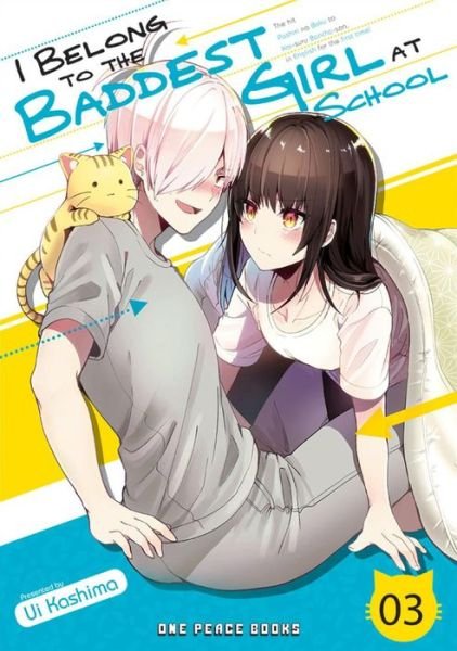 Cover for Ui Kashima · I Belong to the Baddest Girl at School Volume 03 (Pocketbok) (2022)