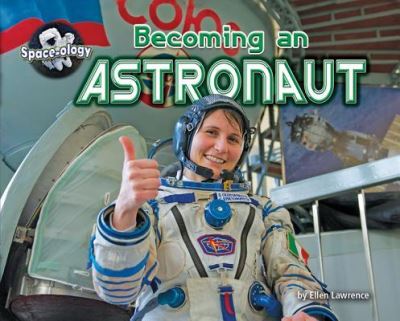 Cover for Ellen Lawrence · Becoming an Astronaut (Hardcover Book) (2018)