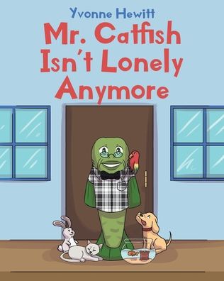 Cover for Yvonne Hewitt · Mr. Catfish Isn't Lonely Anymore (Paperback Book) (2020)