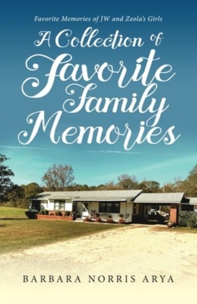Cover for Barbara Norris Arya · Collection of Our Favorite Family Memories (Paperback Book) (2021)