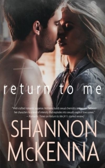 Cover for Shannon McKenna · Return to Me (Pocketbok) (2022)