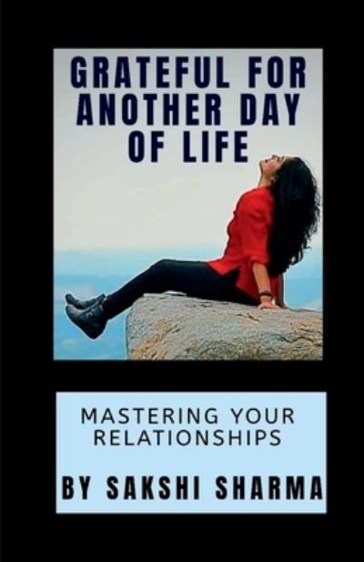 Cover for Sakshi Sharma · Grateful for Another Day of My Life (Book) (2020)