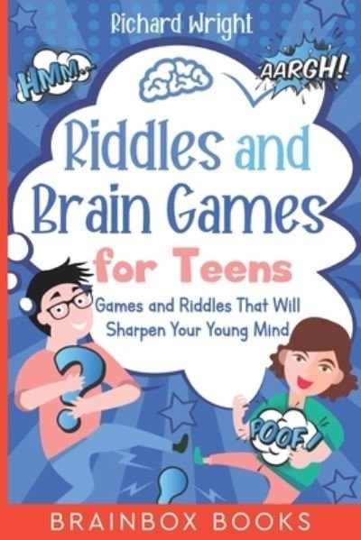Cover for Richard Wright · Riddles and Brain Games for Teens (Paperback Bog) (2020)
