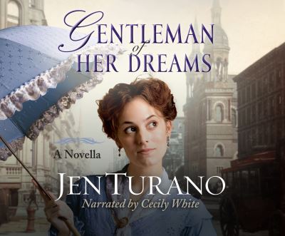 Cover for Jen Turano · Gentleman of Her Dreams (CD) (2020)