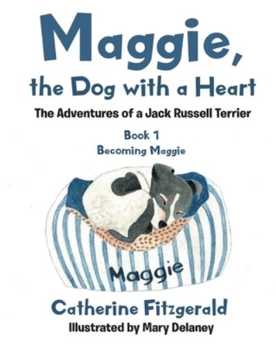 Cover for Catherine Fitzgerald · Maggie, the Dog with a Heart (Paperback Book) (2021)