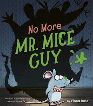 There'S A Monster In This Mouse! - Fiona Ross - Books -  - 9781664300743 - July 1, 2025