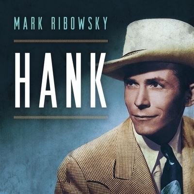 Cover for Mark Ribowsky · Hank (CD) (2016)