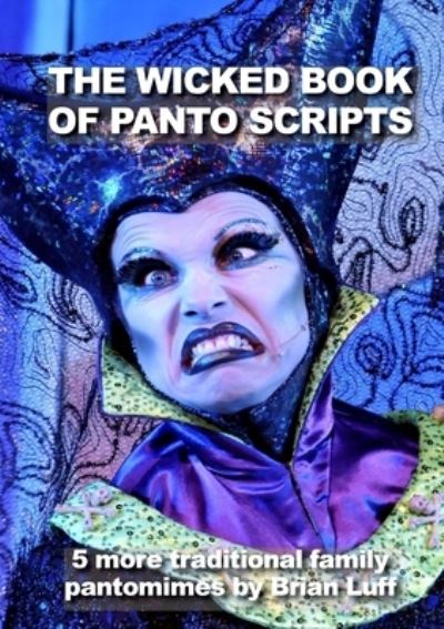 Cover for Brian Luff · The Wicked Book of Panto Scripts (Paperback Book) (2021)