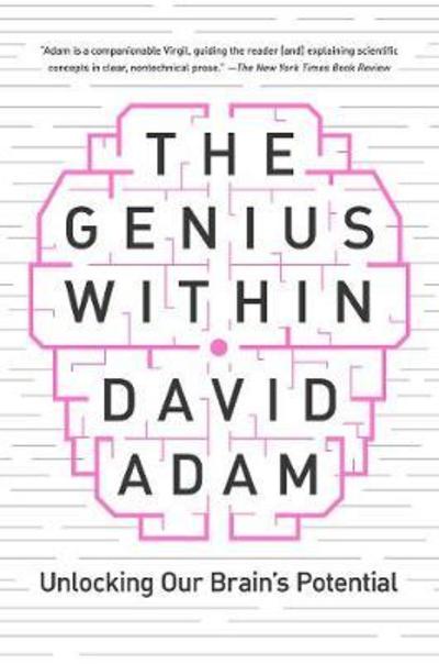 Cover for David Adam · The Genius Within: Unlocking Your Brain's Potential (Hardcover Book) (2018)