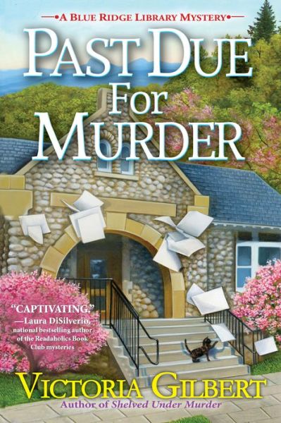 Past Due for Murder: A Blue Ridge Library Mystery - Victoria Gilbert - Książki - Crooked Lane Books - 9781683318743 - 12 lutego 2019