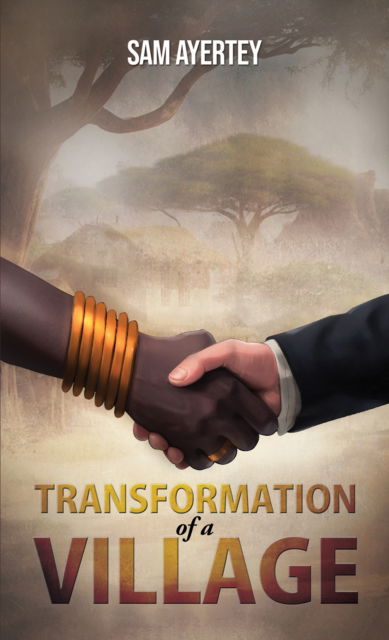 Cover for Sam Ayertey · Transformation of a Village (Paperback Book) (2024)