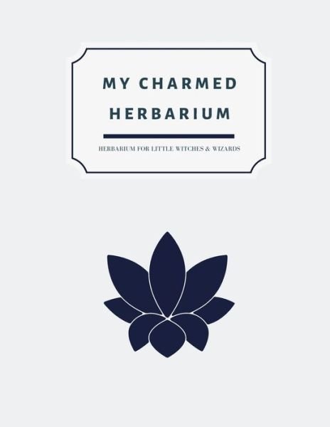 Cover for 4 Seasons Collection Notebooks · My charmed herbarium (Pocketbok) (2019)