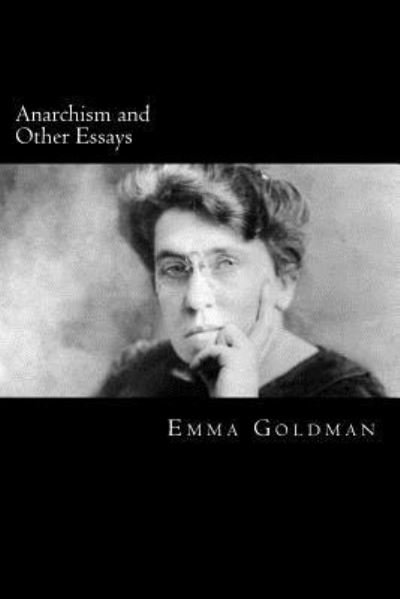 Cover for Emma Goldman · Anarchism and Other Essays (Paperback Book) (2018)