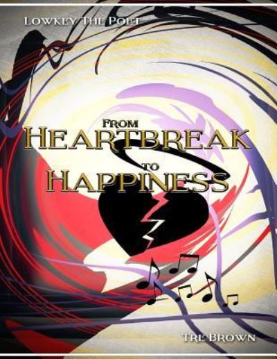 Cover for Tre Brown · From Heartbreak to Happiness (Paperback Book) (2018)