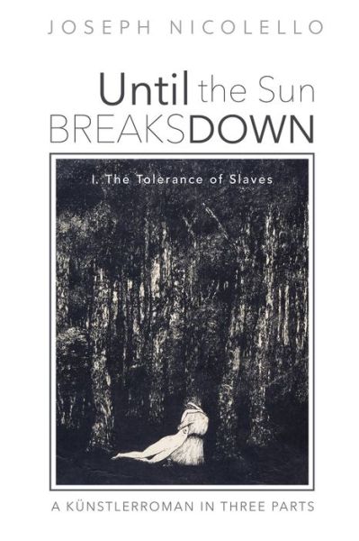 Cover for Joseph Nicolello · Until the Sun Breaks Down (Paperback Book) (2021)