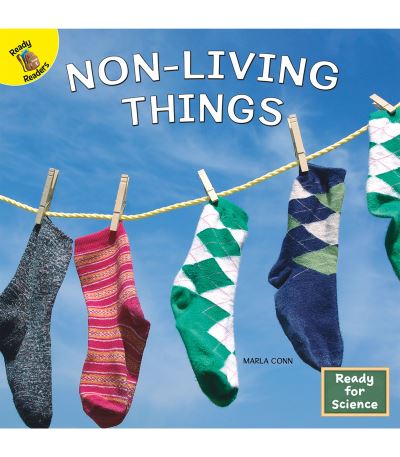 Non-Living Things - Marla Conn - Książki - Rourke Educational Media - 9781731617743 - 11 sierpnia 2019