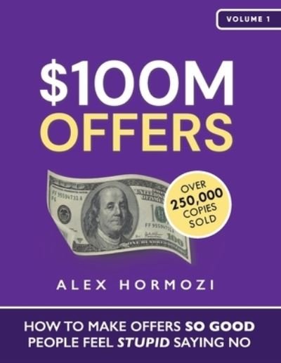 Cover for Alex Hormozi · $100M Offers (Buch) (2021)
