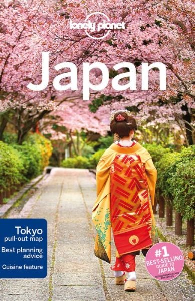 Lonely Planet Country Guides: Japan - Lonely Planet - Kirjat - Lonely Planet - 9781743216743 - perjantai 11. syyskuuta 2015
