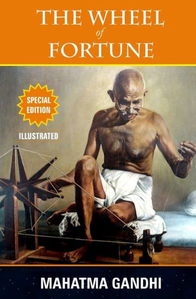 Cover for Mahatma Gandhi · The Wheel of Fortune (Paperback Book) (2017)