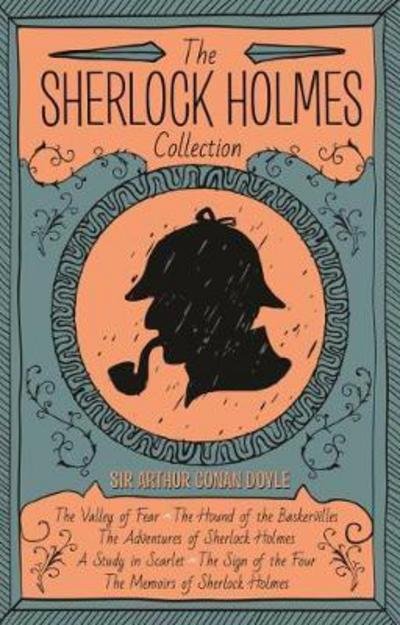 Cover for Sir Arthur Conan Doyle · The Sherlock Holmes Collection (Innbunden bok) (2017)