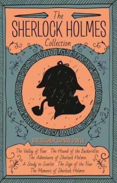 Cover for Sir Arthur Conan Doyle · The Sherlock Holmes Collection (Hardcover Book) (2017)