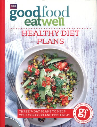 Cover for Good Food Guides · Good Food Eat Well: Healthy Diet Plans (Paperback Bog) (2017)