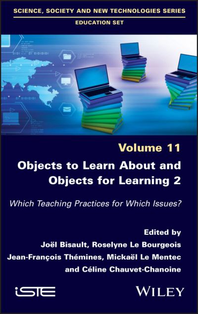 Cover for J Bisault · Objects to Learn about and Objects for Learning 2: Which Teaching Practices for Which Issues? (Hardcover Book) (2022)