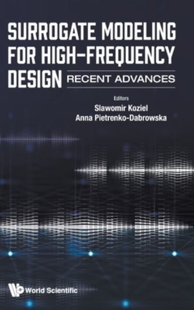 Cover for Slawomir Koziel · Surrogate Modeling For High-frequency Design: Recent Advances (Hardcover Book) (2022)