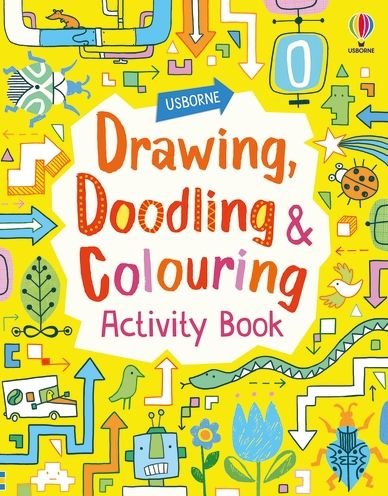 Drawing, Doodling and Colouring Activity Book - Activity Book - Fiona Watt - Bøger - Usborne Publishing Ltd - 9781803705743 - 4. august 2022