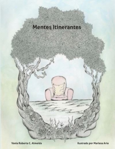 Cover for Vania Roberta C Almeida · Mentes Itinerantes (Paperback Book) (2021)