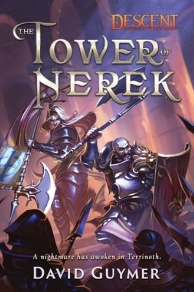 Cover for David Guymer · The Tower of Nerek: The Journeys of Andira Runehand - Descent: Legends of the Dark (Paperback Book) [Paperback Original edition] (2023)