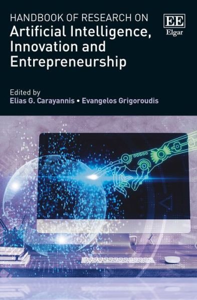 Cover for Handbook of Research on Artificial Intelligence, Innovation and Entrepreneurship - Research Handbooks in Business and Management series (Hardcover Book) (2023)