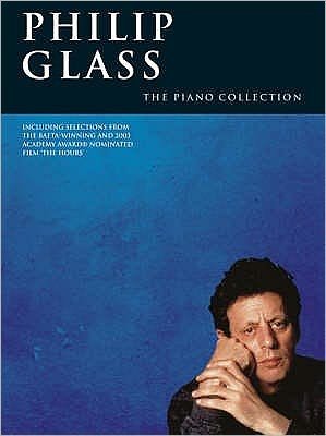 Philip Glass: The Piano Collection - Philip Glass - Bøker - Hal Leonard Europe Limited - 9781846094743 - 10. mars 2006